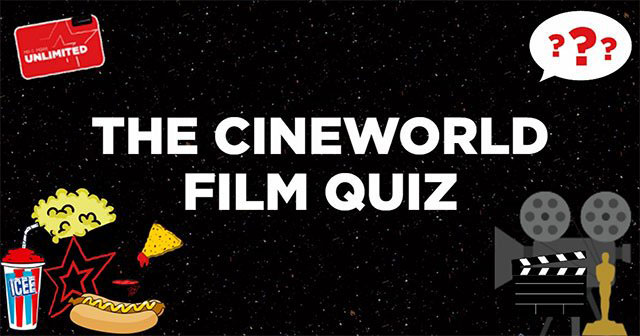 Cineworld Film Quiz Questions And Answers Cineworld Cinemas