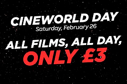 What's On At Cineworld: Cineworld Day reactions and more