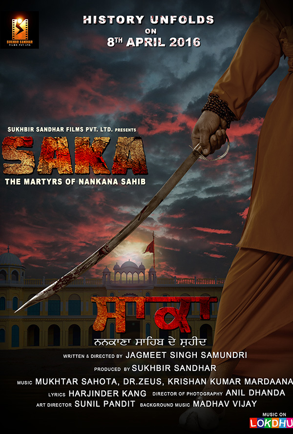 Saka: The Martyrs Of Nankana Sahib